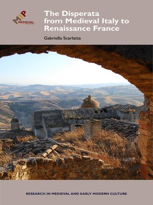cover image of The Disperata, from Medieval Italy to Renaissance France